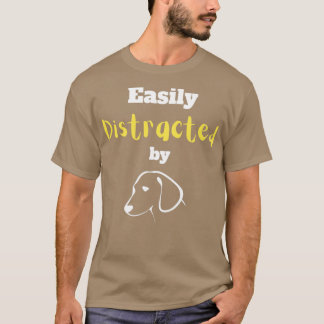 T-shirt Facilement distrait par les chiens3