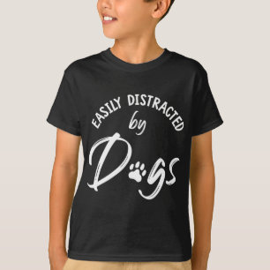 T-shirt Facilement distrait par les chiens - Amoureux des