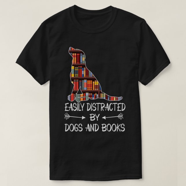 T-shirt facilement distrait par les chiens et les livres 1 (Design devant)