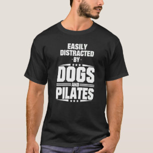 T-shirt Facilement Distrait Par Les Chiens Et Les Pilates