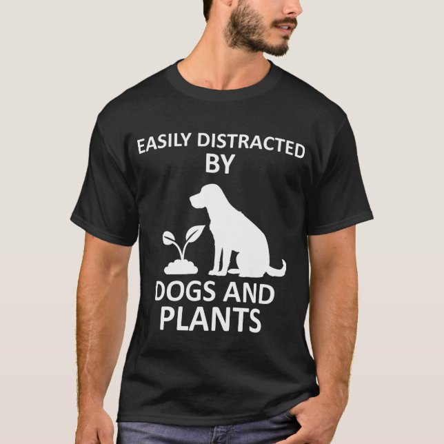 T-shirt Facilement distrait par les chiens et les Plantes (Devant)