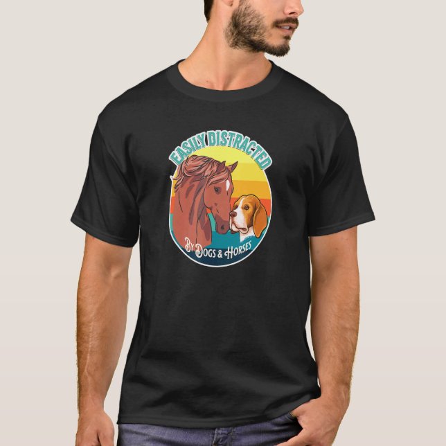 T-shirt Facilement Distrait Par Les Chiens & Les Chevaux É (Devant)