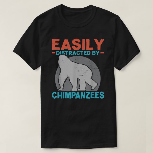 T-shirt Facilement Distrait Par Les Chimpanzés Chimp Singe (Design devant)