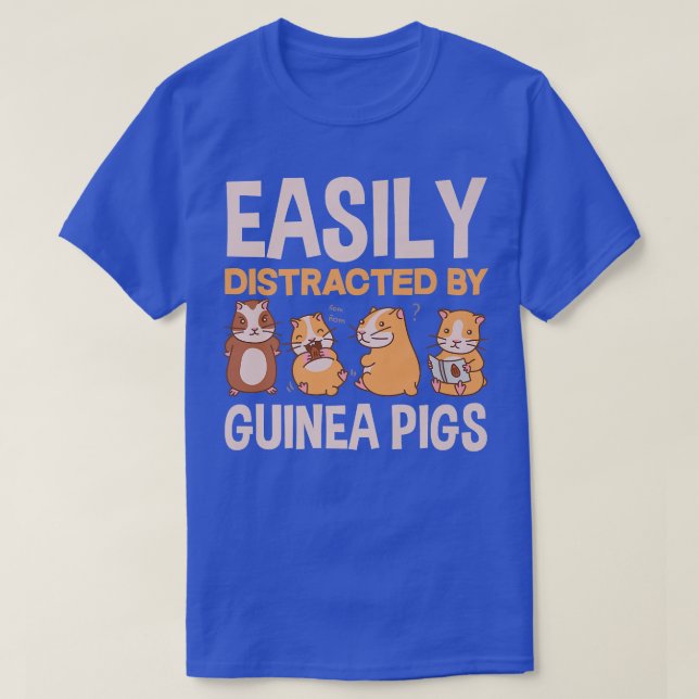 T-shirt Facilement Distrait Par Les Cochons De Guinée Drôl (Design devant)