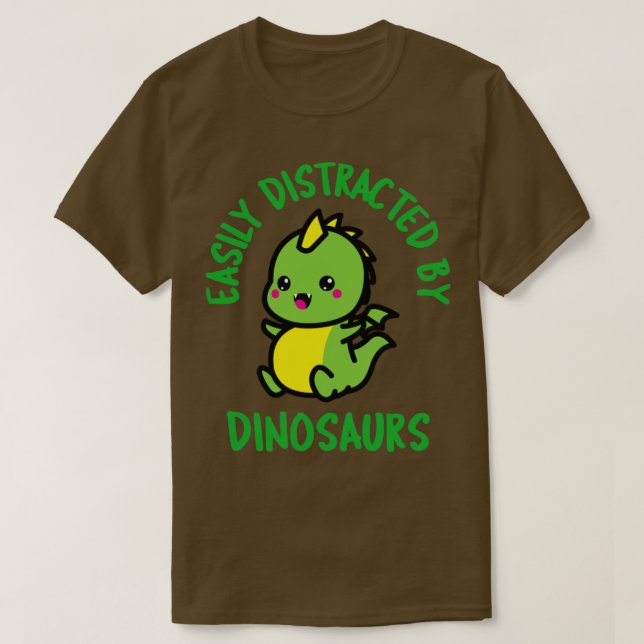 T-shirt Facilement Distrait Par Les Dinosaures (Design devant)