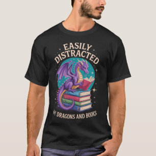 T-shirt Facilement Distrait Par Les Dragons Et Les Livres