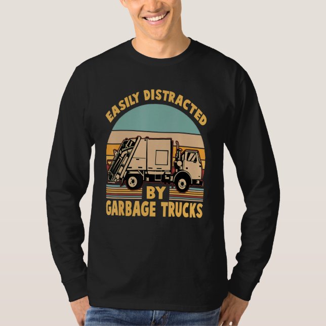 T-shirt Facilement Distrait Par Les Garbage Trucks (Devant)
