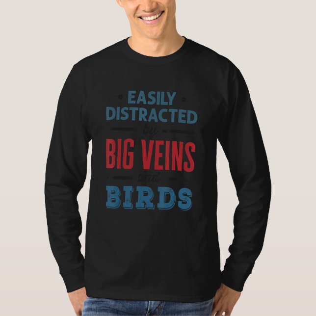 T-shirt Facilement distrait par les grosses veines et les  (Devant)