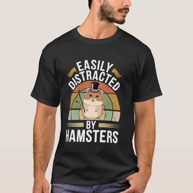 T-shirt Facilement Distrait par les Hamsters Amateur de Ha (Devant)
