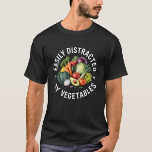 T-shirt Facilement distrait par les légumes drôle végane