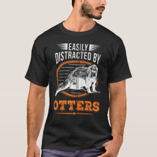 T-shirt Facilement Distrait Par Les Loutres Poisson Loutre