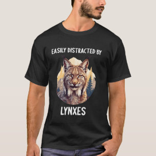 T-shirt Facilement distrait par les Lynx Lynx