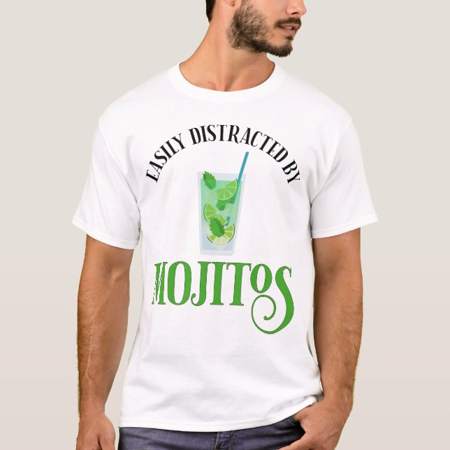 T-shirt Facilement Distrait Par Les Mojitos (Devant)
