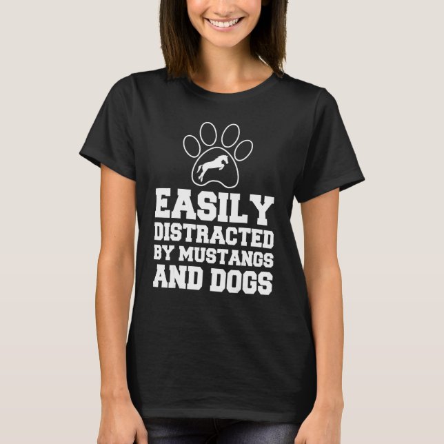 T-shirt Facilement Distrait Par Les Mustangs Et Chiens (Devant)
