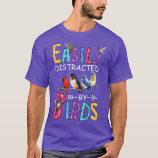T-shirt Facilement Distrait Par Les Oiseaux Drôle Oiseau
