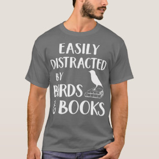 T-shirt Facilement distrait par les oiseaux et livres Livr