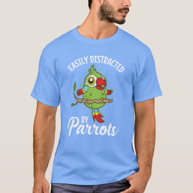 T-shirt Facilement distrait par les perroquets animal oise (Devant)