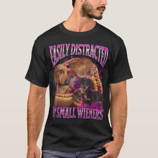 T-shirt Facilement Distrait Par Les Petits Saucisses Drôle