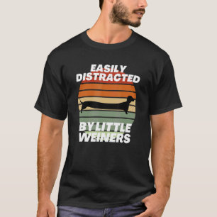 T-shirt Facilement Distrait Par Les Petits Weiner Dogs Sau