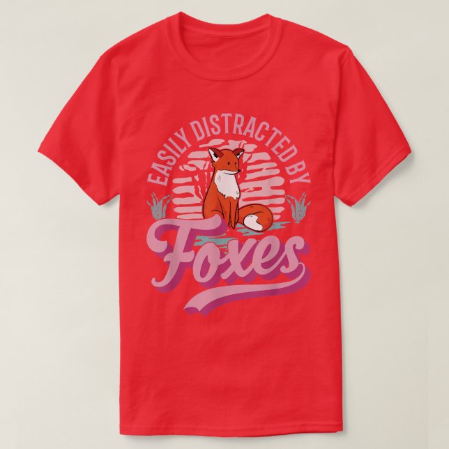 T-shirt Facilement distrait par les renards (Design devant)