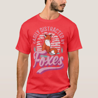 T-shirt Facilement distrait par les renards