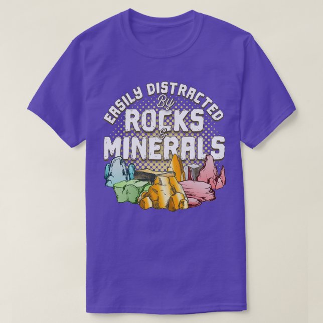 T-shirt Facilement Distrait Par Les Rochers Et Les Minérau (Design devant)