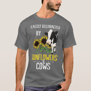 T-shirt Facilement distrait par les tournesols et les vach