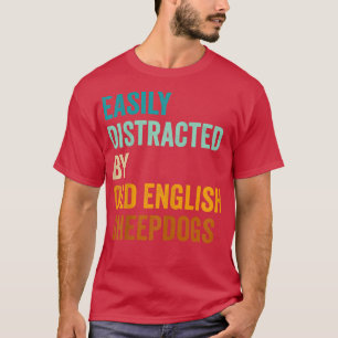 T-shirt Facilement Distrait Par Les Vieux Bergers Anglais