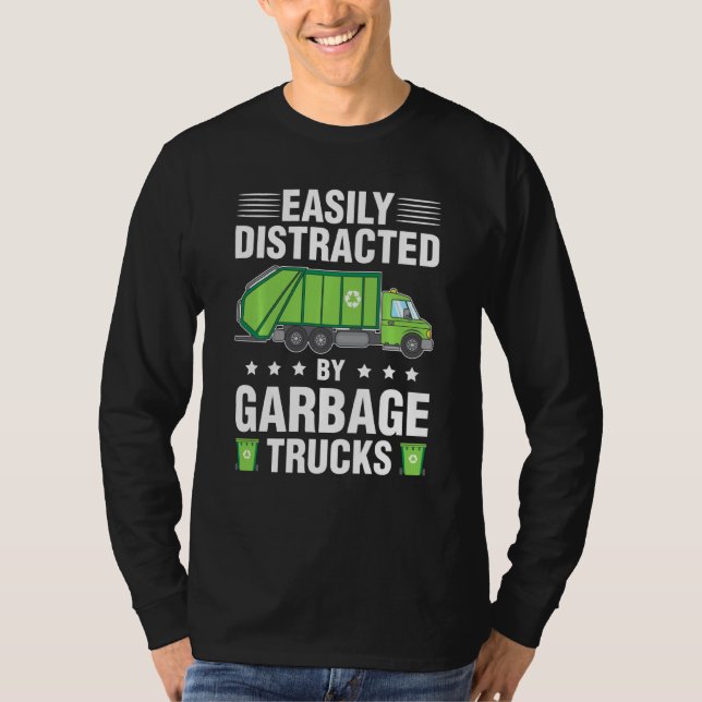 T-shirt Facilement Distrait Par L'Idée Des Garbage Trucks (Devant)