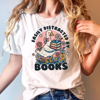 T-shirt Facilement distrait par livres Oie livre Lover