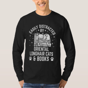 T-shirt Facilement distrait par Oriental Longhair Cat and