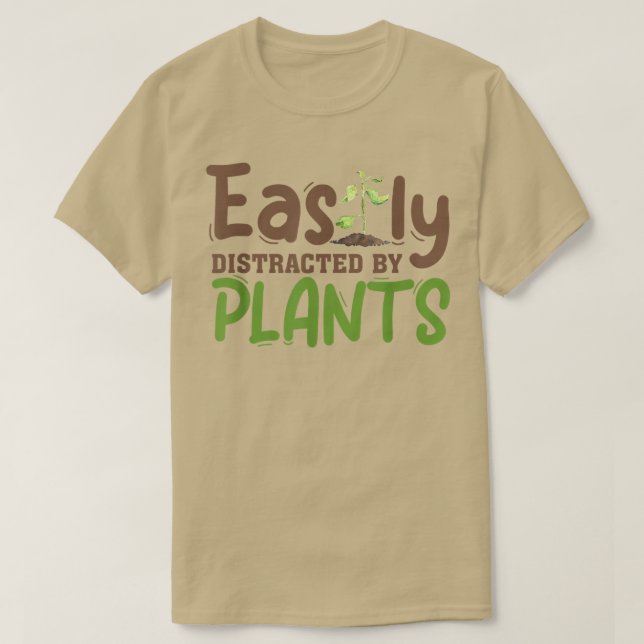 T-shirt Facilement Distrait Par Plante Gardener Gardening  (Design devant)