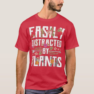 T-shirt Facilement Distrait Par Plante Gardener Gardening 