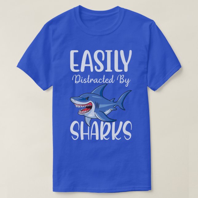 T-shirt Facilement Distrait Par Requins I Requin Poisson I (Design devant)