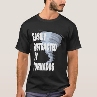 T-shirt Facilement Distrait Par Tornado Chaser Météo Nerd