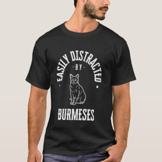 T-shirt Facilement distrait par un chat birman , amour de