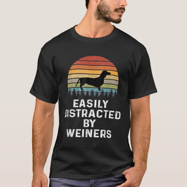 T-shirt Facilement Distrait Par Weiners Weiner Chien Propr (Devant)