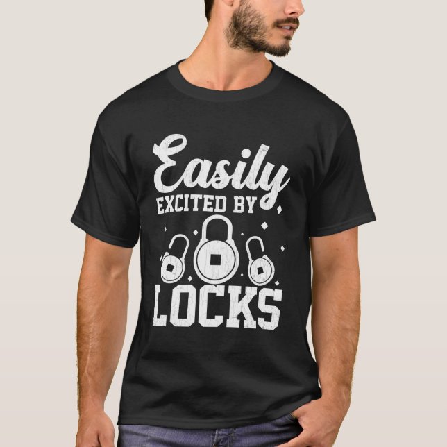 T-shirt Facilement Excité Par Locks Locksmithing Locksmith (Devant)