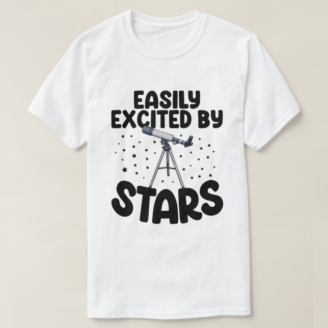 T-shirt Facilement Excitée Par Stars Astronomer Space Love (Design devant)