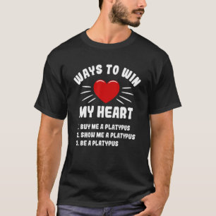 T-shirt Façons de gagner mon cœur Ornithorynque Animal Me