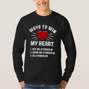 T-shirt Façons de gagner mon cœur Pangolin Animal Meme H