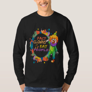 T-shirt Fact Clowns Manger Gens Costume de Carnaval Annive