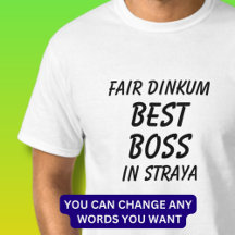 Fair Dinkum BEST BOSS en Straya (Australie)
