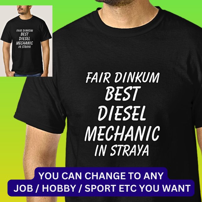 T-shirt Fair Dinkum MEILLEUR DIESEL MÉCANIQUE à Straya (Créateur téléchargé)