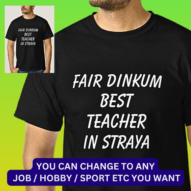 T-shirt Fair Dinkum MEILLEUR ENSEIGNANT à Straya (Créateur téléchargé)