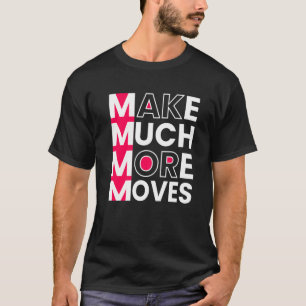T-shirt Faire beaucoup plus de mouvements Inspirationnel M