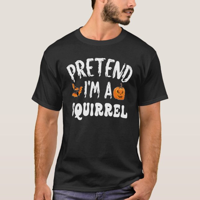 T-shirt Faire comme si je suis un écureuil costume d'Hallo (Devant)