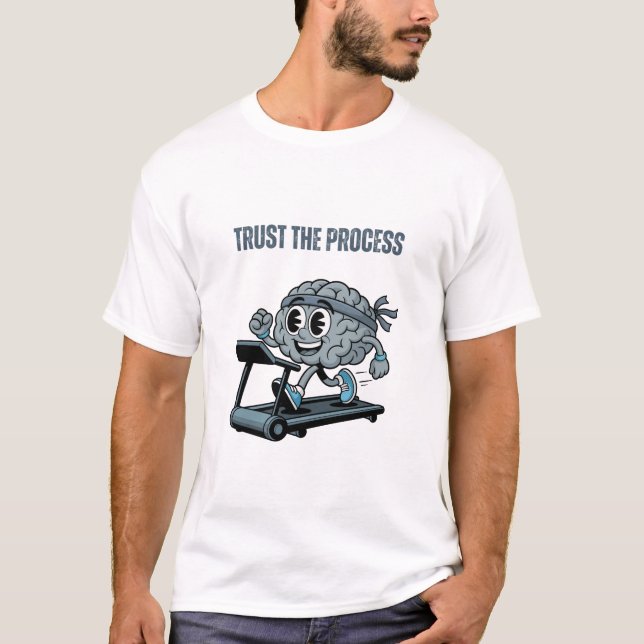 T-shirt Faire Confiance au Processus (Devant)