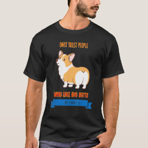 T-shirt Faire confiance aux gens qui aiment Big Butts Humo