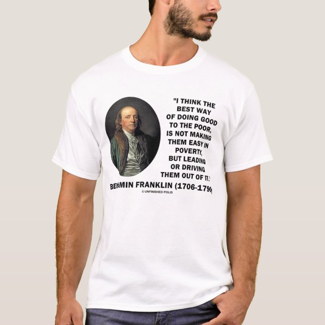 T-shirt Faire de Benjamin Franklin bon à la citation (Devant)